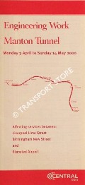 Engineering Work Manton Tunnel, Monday 3 April to Sunday 14 May 2000 by Central Trains